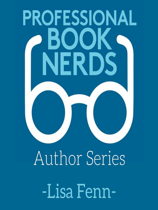 Title details for Lisa Fenn Interview by Professional Book Nerds - Available